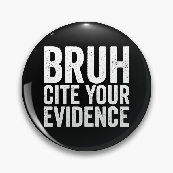 Item preview, Bruh Cite Your Evidence Funny English Teacher Gear designed and sold by DynamicDesign.