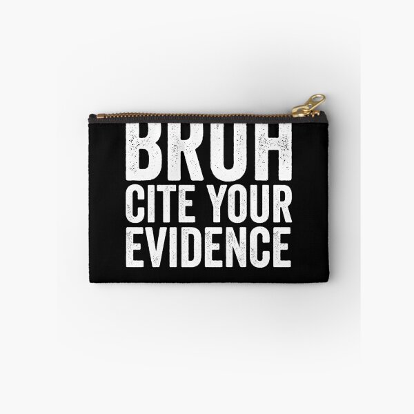 Item preview, Bruh Cite Your Evidence Funny English Teacher Gear designed and sold by DynamicDesign.