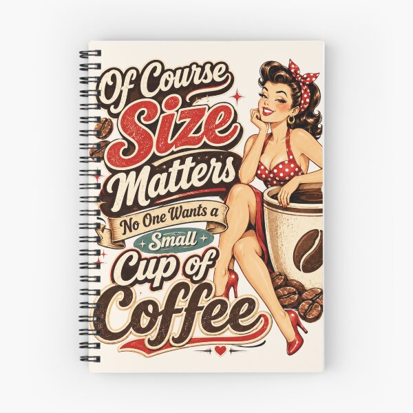 Item preview, Of Course Size Matters, No One Wants A Small Cup Of Coffee designed and sold by legendaryskins.