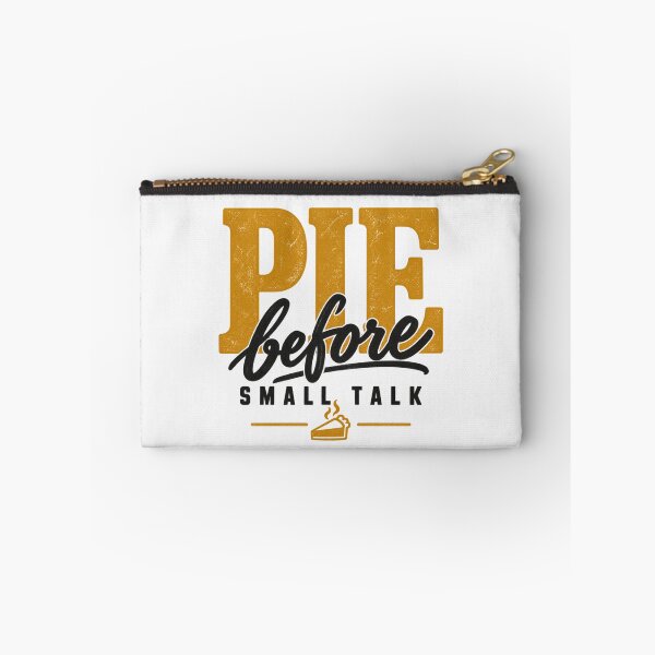 Item preview, Pie Before Small Talk, Introvert Thanksgiving Shirt designed and sold by PhylonBoxx.