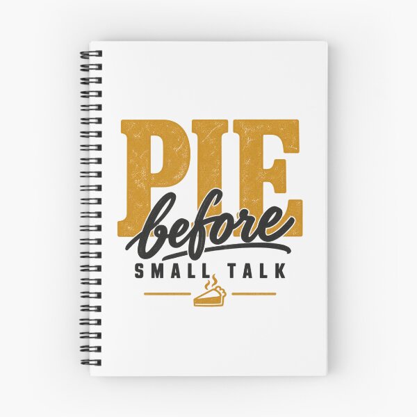 Item preview, Pie Before Small Talk, Introvert Thanksgiving Shirt designed and sold by PhylonBoxx.