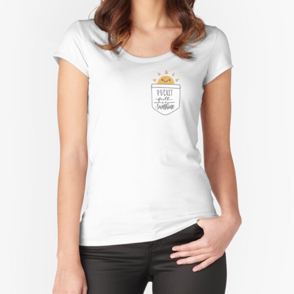 Pocket Full of Sunshine Fitted Scoop T-Shirt