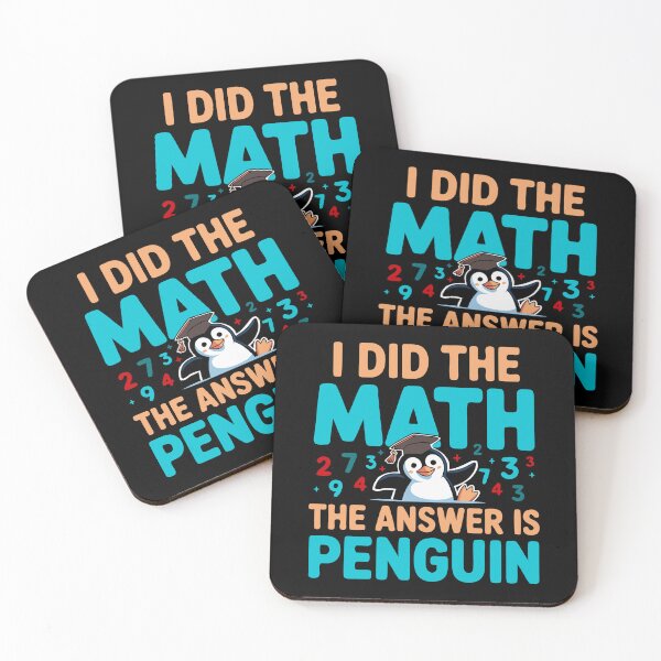 Item preview, I Did the Math the Answer is Penguin - Funny Penguin Lover  designed and sold by Colorfulman.