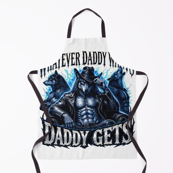 Item preview, Whatever Daddy Wants Daddy Gets Alpha Wolf Cringe Furry designed and sold by obertseliser.