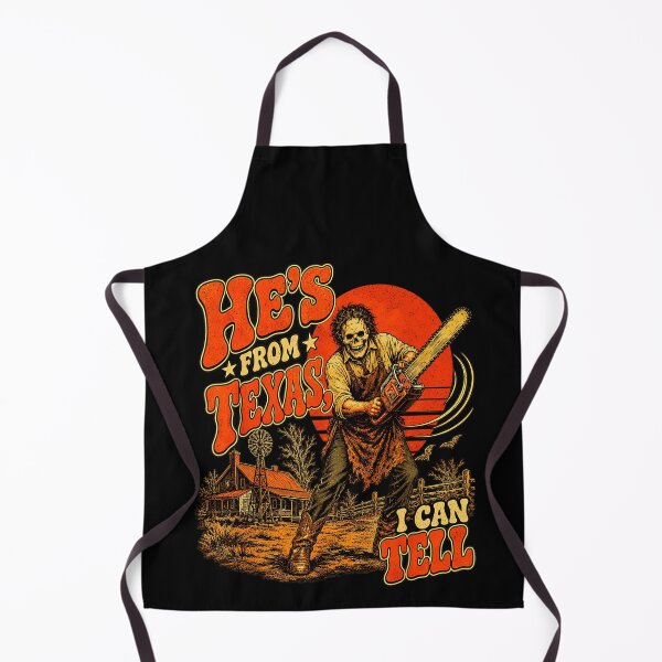 Item preview, Hes From Texas I Can Tell Leatherface Chainsaw Horror Fan Apparel designed and sold by slmfams.
