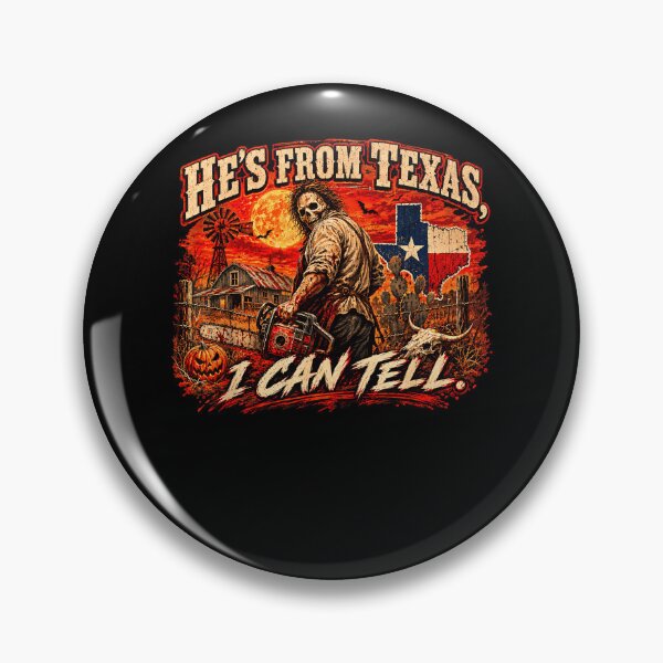 Item preview, Hes From Texas I Can Tell Leatherface Chainsaw Texas Flag Horror Fan Apparel designed and sold by slmfams.