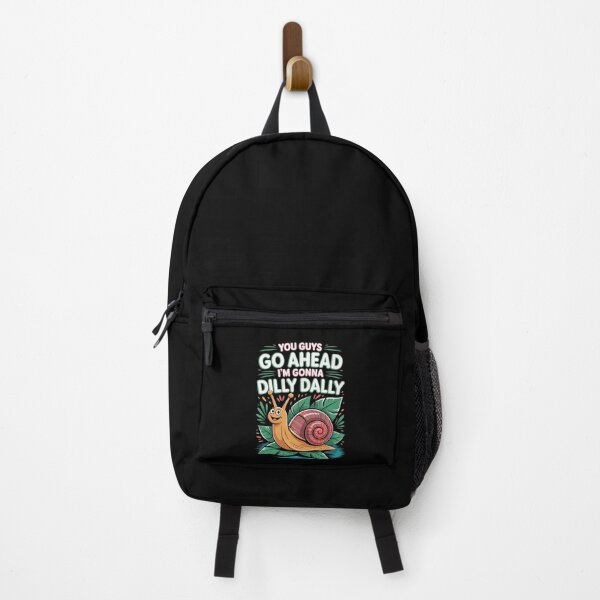 Item preview, YOU GUYS GO AHEAD I’M GONNA DILLY DALLY designed and sold by jkrphoto.