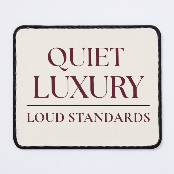 Item preview, Quiet Luxury Loud Standards | Deep Burgundy Editorial Serif Typography designed and sold by Sparkle First Co..