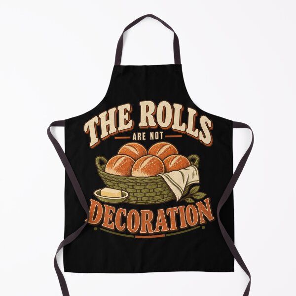 Item preview, The Rolls Are Not Decoration, Thanksgiving Bread Tee designed and sold by PhylonBoxx.