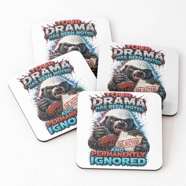Item preview, Your Drama Has Been Noted And Permanently Ignored designed and sold by Sovereign Supply Co..
