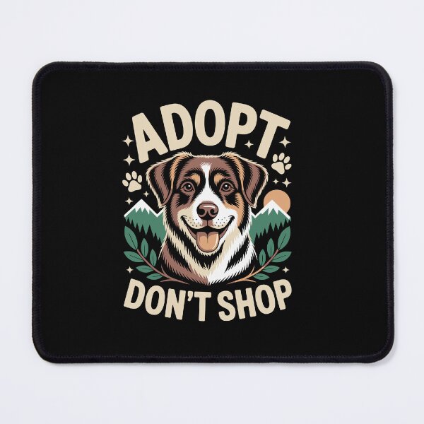 Item preview, ADOPT DON’T SHOP designed and sold by jkrphoto.