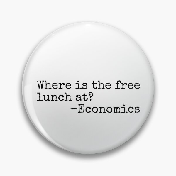 Item preview, Where Is The Free Lunch At Funny Economics Teacher Gear designed and sold by DynamicDesign.