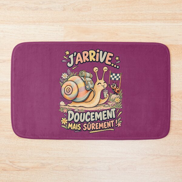 Item preview, J’arrive… Doucement mais sûrement ! – Escargot amusant designed and sold by NinaCreator.