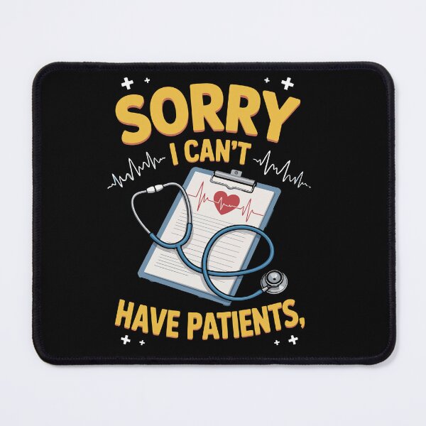 Item preview, SORRY I CAN’T HAVE PATIENT designed and sold by jkrphoto.