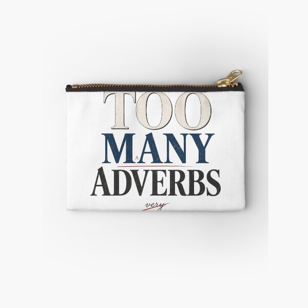 Item preview, Too Many Adverbs – Funny Minimal Writer Shirt designed and sold by Golden Era Studio.