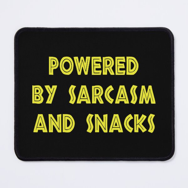 Item preview, Powered By Sarcasm And Snacks, funny sayings gift designed and sold by CloudyPress.