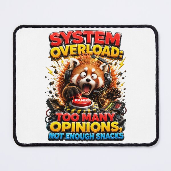 Item preview, System Overload Too Many Opinions Not Enough Snacks designed and sold by Sovereign Supply Co..