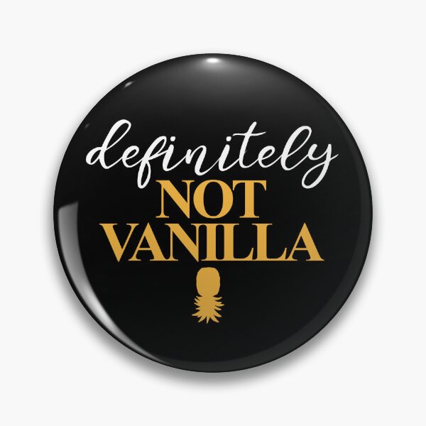 Item preview, Swinger Definitely Not Vanilla Quote designed and sold by CreativeTwins.
