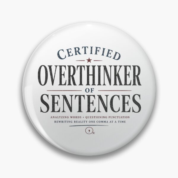 Item preview, Certified Overthinker of Sentences – Funny Writer Typography designed and sold by Golden Era Studio.