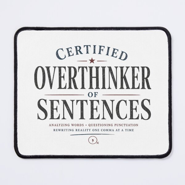 Item preview, Certified Overthinker of Sentences – Funny Writer Typography designed and sold by Golden Era Studio.