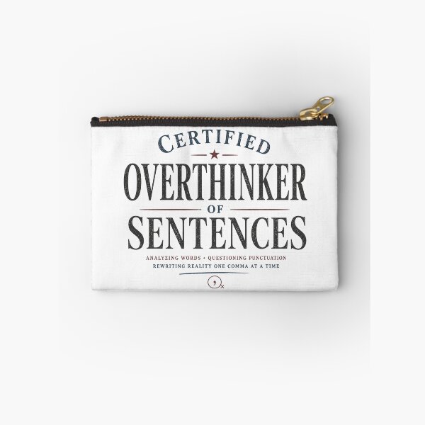 Item preview, Certified Overthinker of Sentences – Funny Writer Typography designed and sold by Golden Era Studio.