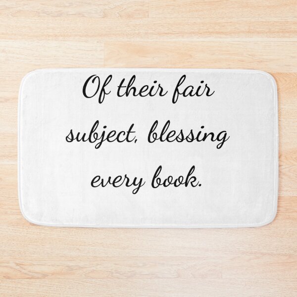 Item preview, “Of their fair subject, blessing every book.” - handwriting black designed and sold by ariksworld.