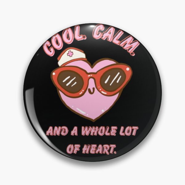 Item preview, Cool Calm & A Whole Lot of Heart Nurse T-Shirt - Cute Pink Heart Sunglasses RN Gift designed and sold by PoppaBear71.