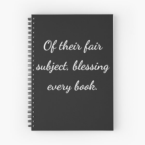 Item preview, “Of their fair subject, blessing every book.” - handwriting white designed and sold by ariksworld.