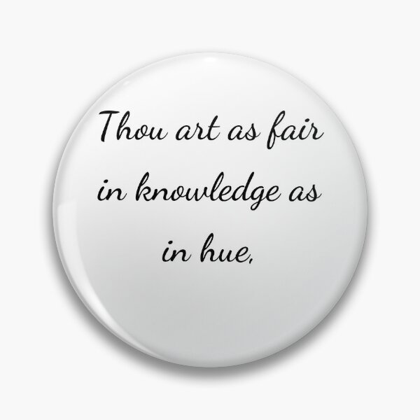 Item preview, “Thou art as fair in knowledge as in hue,” - handwriting black designed and sold by ariksworld.
