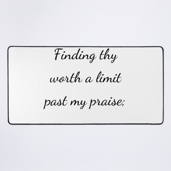Item preview, “Finding thy worth a limit past my praise;” - handwriting black designed and sold by ariksworld.