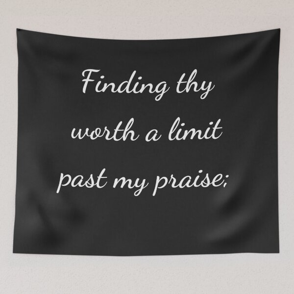 Item preview, “Finding thy worth a limit past my praise;” - handwriting white designed and sold by ariksworld.