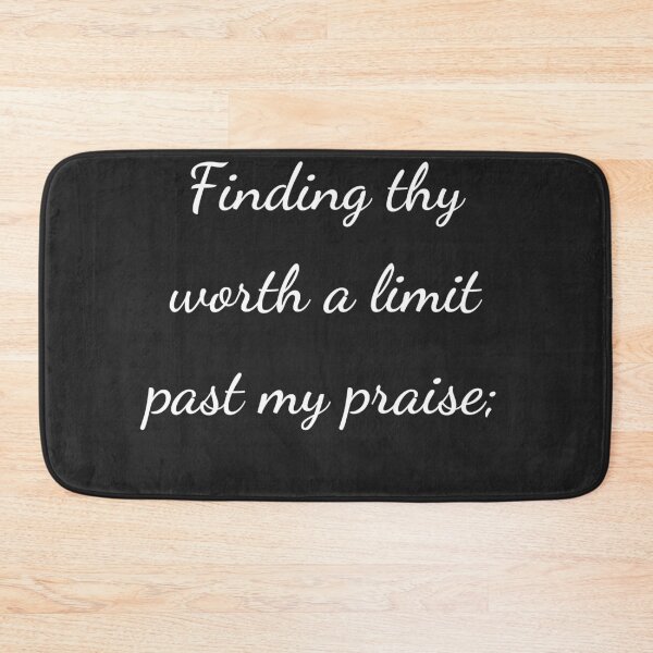 Item preview, “Finding thy worth a limit past my praise;” - handwriting white designed and sold by ariksworld.