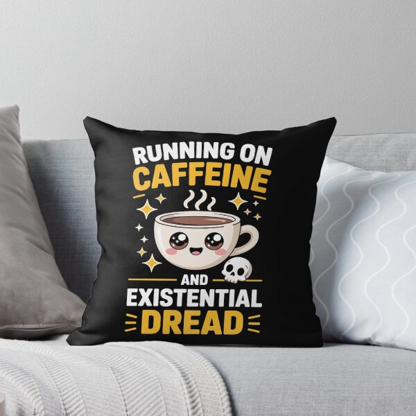 Item preview, RUNNING ON CAFFEINE AND EXISTENTIAL DREAD designed and sold by jkrphoto.