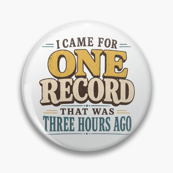 Item preview, I Came For One Record That Was Three Hours Ago Funny Vinyl Shirt designed and sold by Golden Era Studio.