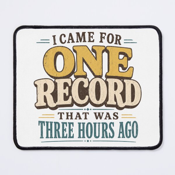 Item preview, I Came For One Record That Was Three Hours Ago Funny Vinyl Shirt designed and sold by Golden Era Studio.
