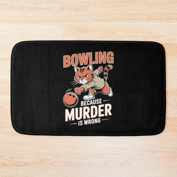 Item preview, BOWLING BECAUSE MURDER IS WRONG designed and sold by jkrphoto.