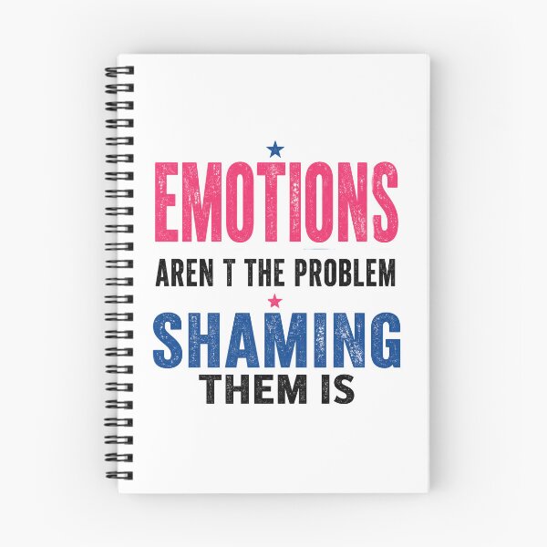 Item preview, Emotions Aren’t the Problem, Shaming Them Is designed and sold by Ladidia.