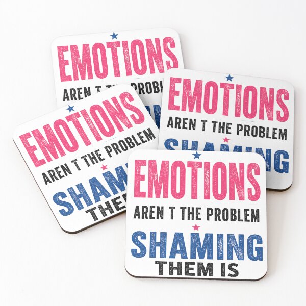 Item preview, Emotions Aren’t the Problem, Shaming Them Is designed and sold by Ladidia.