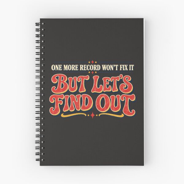 Item preview, One More Record Won’t Fix It But Let’s Find Out Vinyl Humor Tee designed and sold by Golden Era Studio.