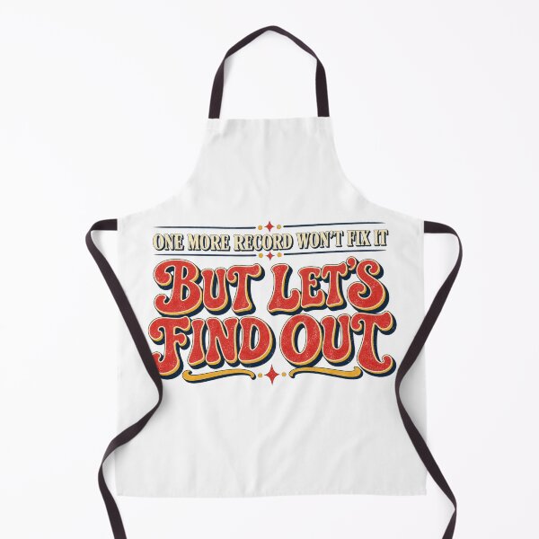 Item preview, One More Record Won’t Fix It But Let’s Find Out Vinyl Humor Tee designed and sold by Golden Era Studio.