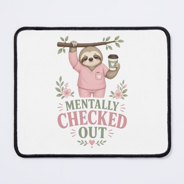 Item preview, Mentally Checked Out | Funny Sloth CNA Shirt designed and sold by justsuestudio.