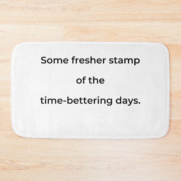 Item preview, “Some fresher stamp of the time-bettering days.” - print black designed and sold by ariksworld.