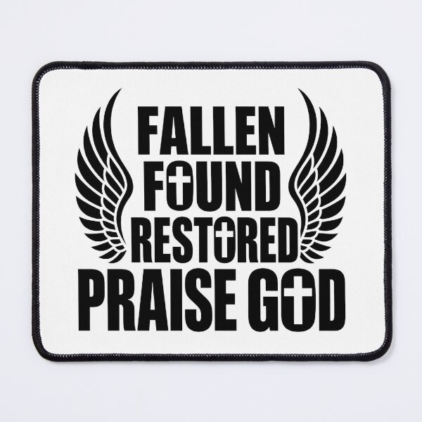 Item preview, fallen found restored praise god designed and sold by OCD_JESSICA.