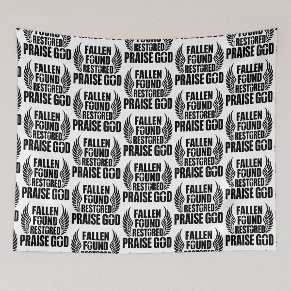 Item preview, fallen found restored praise god designed and sold by OCD_JESSICA.