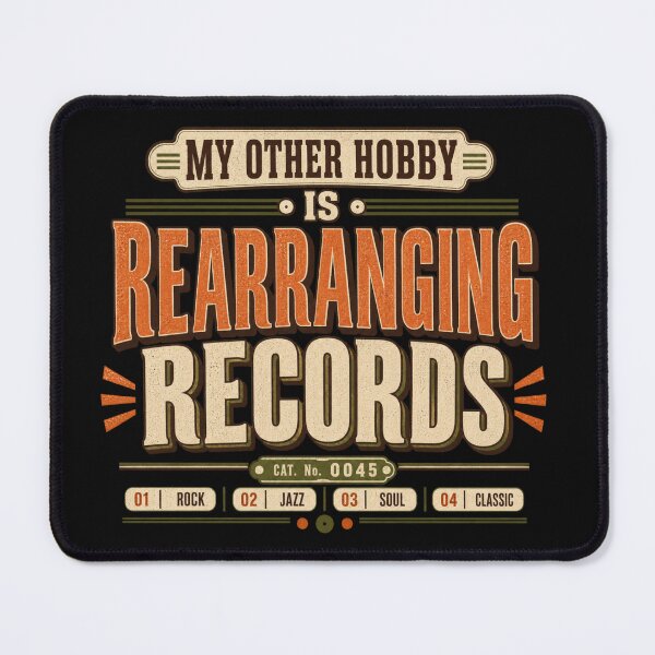 Item preview, My Other Hobby Is Rearranging Records Funny Vinyl Collector Design designed and sold by Golden Era Studio.