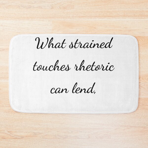 Item preview, “What strained touches rhetoric can lend,” - handwriting black designed and sold by ariksworld.