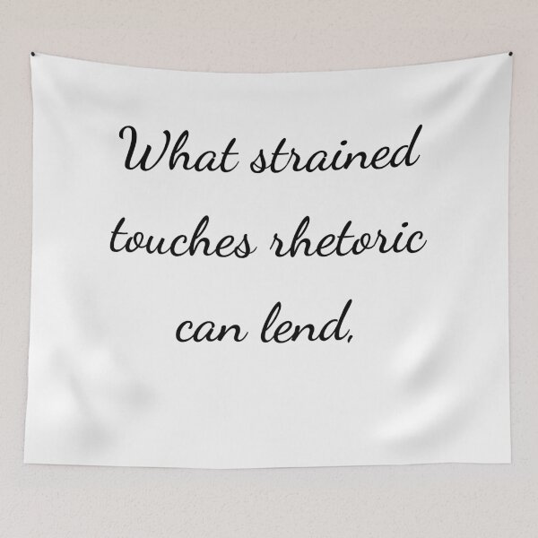 Item preview, “What strained touches rhetoric can lend,” - handwriting black designed and sold by ariksworld.
