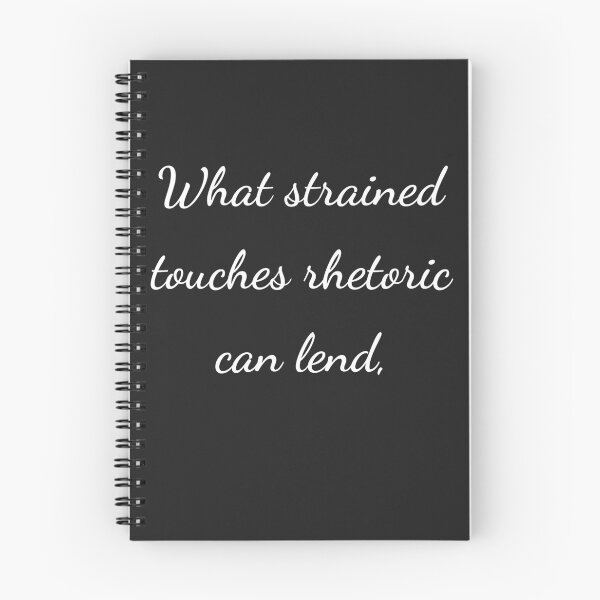 Item preview, “What strained touches rhetoric can lend,” - handwriting white designed and sold by ariksworld.