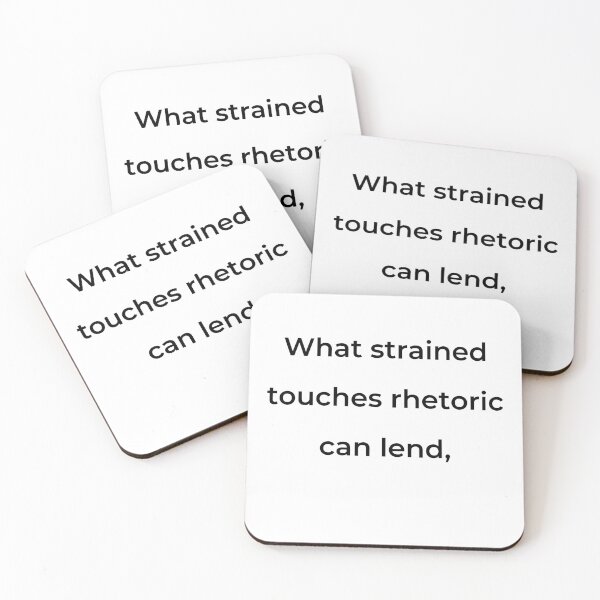 Item preview, “What strained touches rhetoric can lend,” - print black designed and sold by ariksworld.