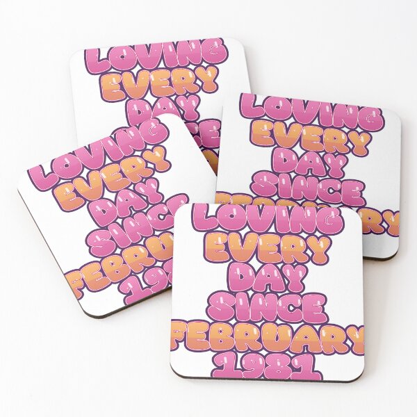 Item preview, LOVING EVERY DAY SINCE FEBRUARY 1981 designed and sold by TheIconSmith.